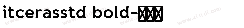 itcerasstd bold字体转换